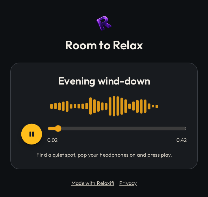 A Relaxifi listening page: a play button, a progress bar and the line "Find a quiet spot, pop your headphones on and press play." and gently moving sound bars